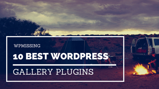 10 Best WordPress Gallery Plugins